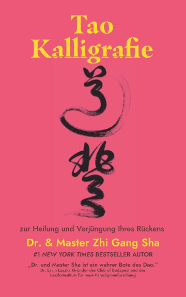 Tao Kalligrafie zur Heilung und Verjüngung Ihres Rückens